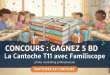 Concours : Gagnez 5 BD La Cantoche T11 avec Familiscope
