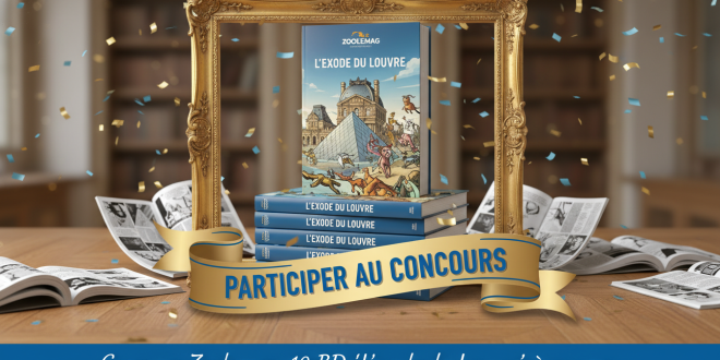 Concours Zoolemag : 10 BD « L&rsquo;exode du Louvre » à gagner