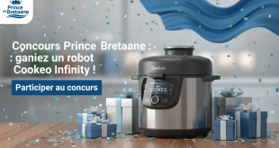 Concours Prince de Bretagne : gagnez un robot Cookeo Infinity !