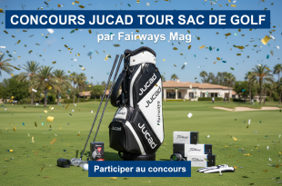 Concours Jucad Tour Sac de Golf par Fairways Mag