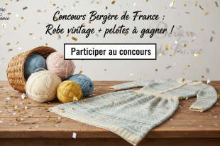 Concours Bergère de France : Robe vintage + pelotes à gagner !
