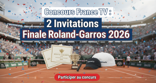Concours France TV : 2 Invitations Finale Roland-Garros 2026