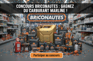 Concours Briconautes : gagnez du carburant Marline !