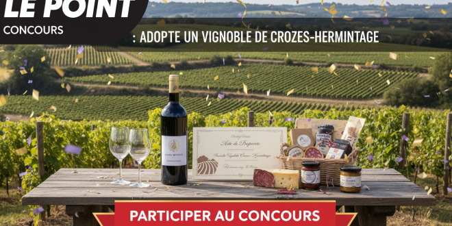 Concours Le Point : Adoptez un vignoble de Crozes-Hermitage