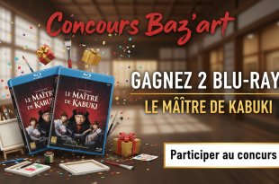 Concours Baz'art : Gagnez 2 Blu-ray Le Maître de Kabuki