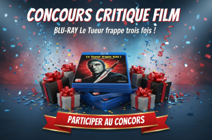 Concours Critique Film : Blu-ray Le Tueur frappe trois fois !