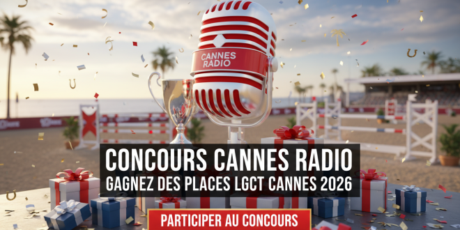Concours Cannes Radio : Gagnez des places LGCT Cannes 2026