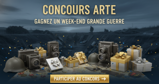 Concours Arte : Gagnez un week-end Grande Guerre
