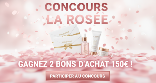 Concours La Rosée : Gagnez 2 bons d'achat 150€ !