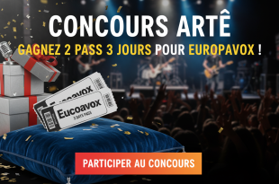 Concours Arte : Gagnez 2 pass 3 jours pour Europavox !