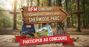 Concours RFM : Gagnez vos entrées pour Sherwood Parc !