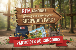 Concours RFM : Gagnez vos entrées pour Sherwood Parc !