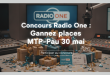 Concours Radio One : Gagnez places MTP-Pau 30 mai