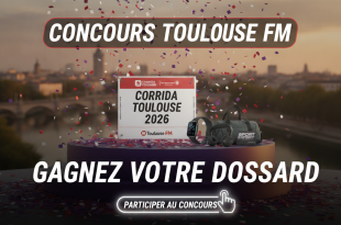 Concours Toulouse FM : Gagnez dossard Corrida Toulouse 2026