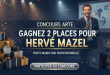Concours Arte : Gagnez 2 places pour Hervé Mazel