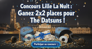 Concours Lille La Nuit : Gagnez 2x2 places pour The Datsuns !