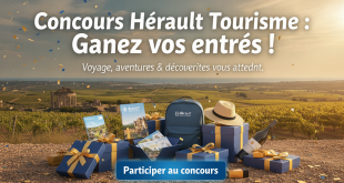 Concours Hérault Tourisme : Gagnez vos entrées !