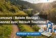 Concours : Balade Raviège – Gagnez avec Hérault Tourisme