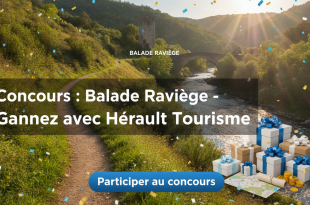 Concours : Balade Raviège - Gagnez avec Hérault Tourisme