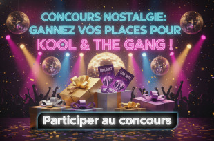 Concours Nostalgie : Gagnez vos places pour Kool & The Gang !