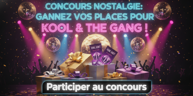 Concours Nostalgie : Gagnez vos places pour Kool & The Gang !
