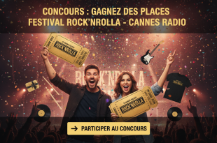 Concours : Gagnez des places Festival Rock'n'Rolla - Cannes Radio