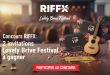 Concours Riffx : 2 invitations Lovely Brive Festival à gagner