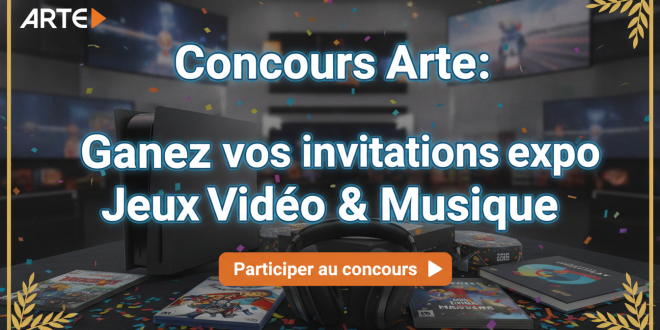 Concours Arte : Gagnez vos invitations expo Vidéo Games & Music