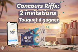 Concours Riffx : 2 invitations Touquet Music Beach à gagner
