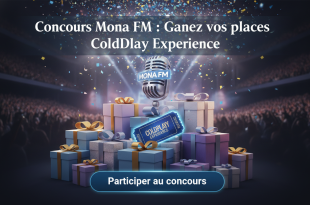Concours Mona FM : Gagnez vos places Coldplay Experience