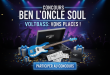 Concours Ben l&rsquo;oncle Soul VoltBass : Gagnez vos places !