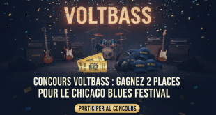 Concours VoltBass : Gagnez 2 places pour le Chicago Blues Festival