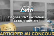 Concours Arte : Gagnez 10x2 invitations Expo "Frontière"