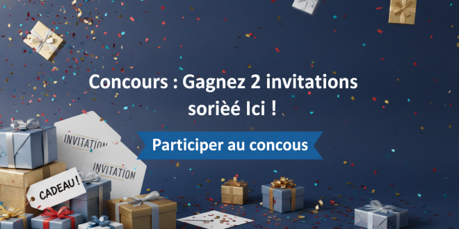 Concours : Gagnez 2 invitations soirée Ici !