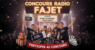 Concours Radio Fajet : Places Star Academy Tour Nancy
