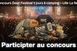 Concours Dour Festival 5 jours & camping – Lille La Nuit