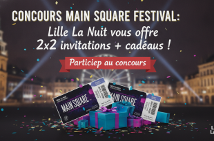 Concours Main Square Festival: Lille La Nuit vous offre 2x2 invitations