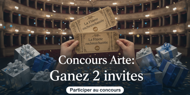 Concours Arte : Gagnez 2 invites La Flûte enchantée