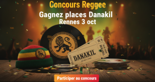 Concours Reggae : Gagnez places Danakil Rennes 3 oct