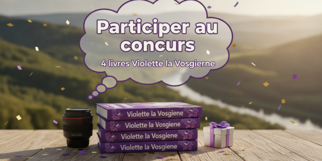 Concours : 4 livres Violette la Vosgienne avec Ici