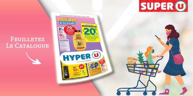 Catalogue Super U du 23 Juin au 5 Juillet 2026