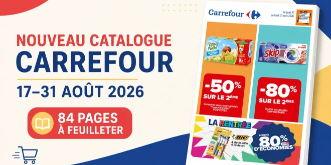 Catalogue Carrefour 17 au 31 août 2026