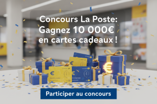 Concours La Poste : Gagnez 10 000€ en cartes cadeaux !