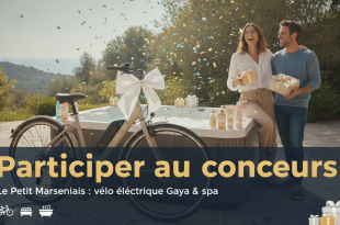 Concours Le Petit Marseillais : vélo électrique Gaya & spa