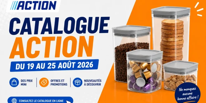 Catalogue Action du 19 au 25 août 2026 : la semaine d&rsquo;Action