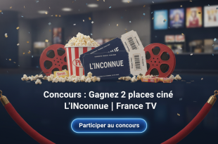 Concours : Gagnez 2 places ciné L'Inconnue | France TV