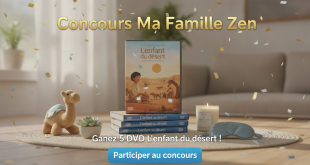 Concours Ma Famille Zen : Gagnez 5 DVD L'enfant du désert !