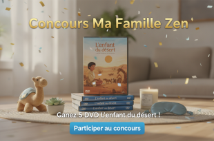 Concours Ma Famille Zen : Gagnez 5 DVD L'enfant du désert !