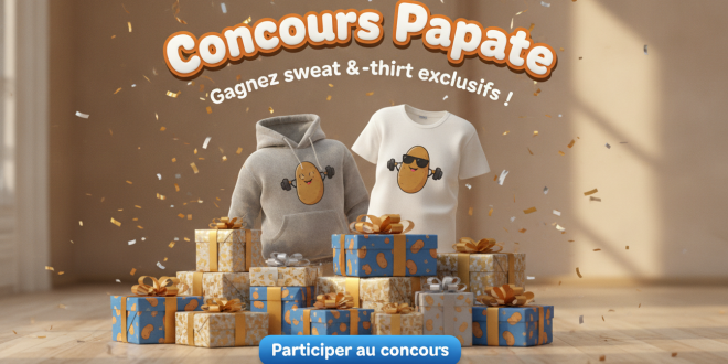 Concours Papate : Gagnez sweat & t-shirt exclusifs !