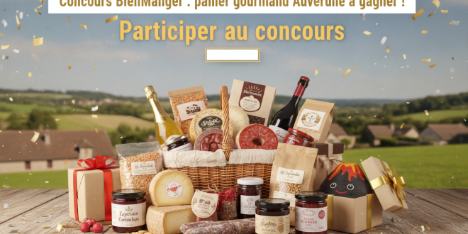Concours BienManger : panier gourmand Auvergne à gagner !